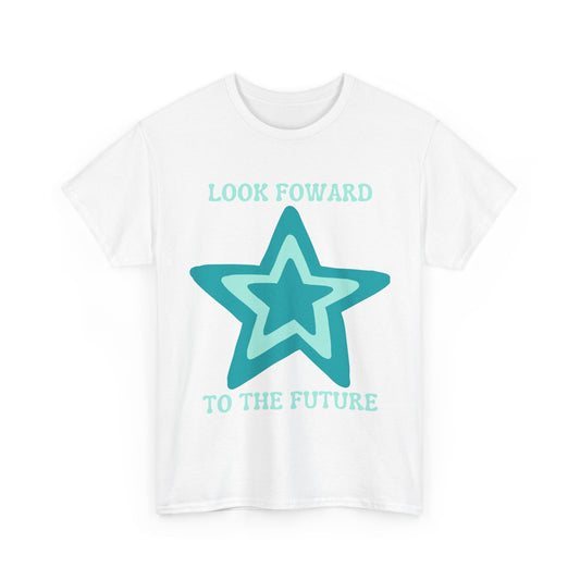 Look Forward to the Future