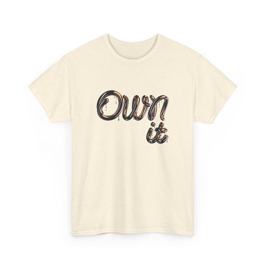 Empowerment Own It Tee