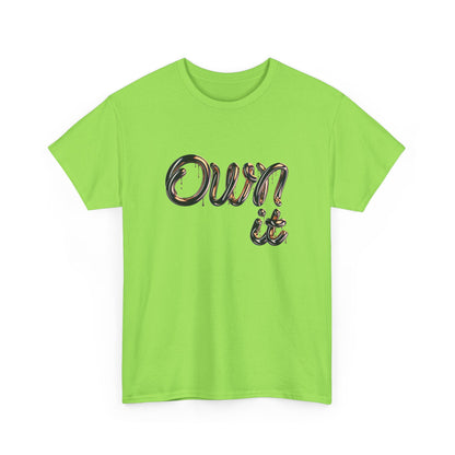 Empowerment Own It Tee