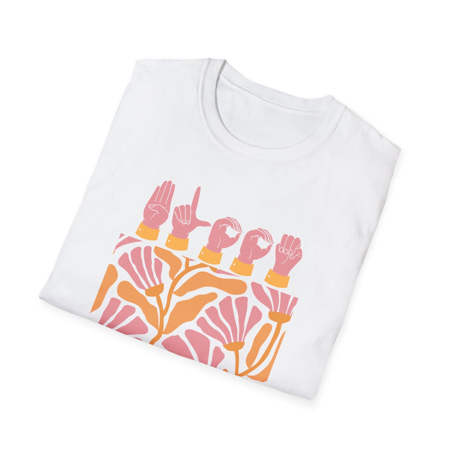 Graphic Tee ' ASL - bloom as you are '