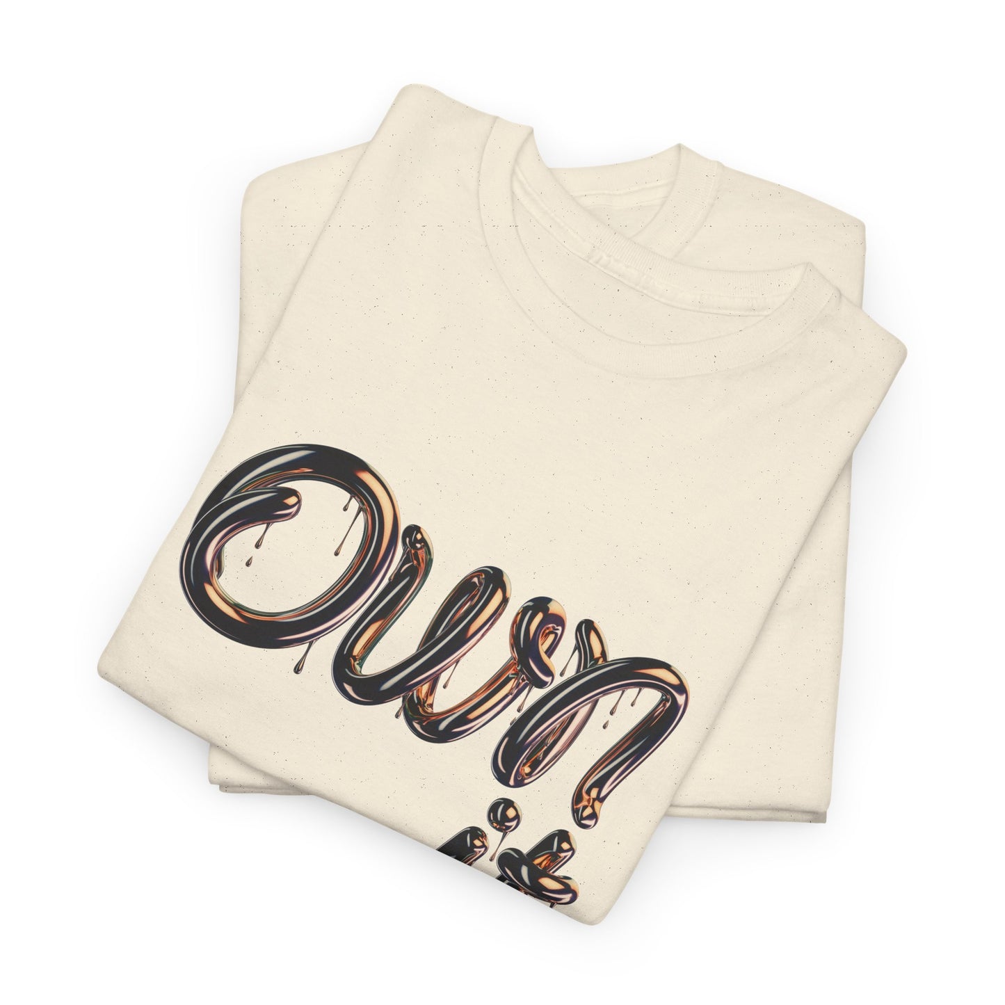 Empowerment Own It Tee