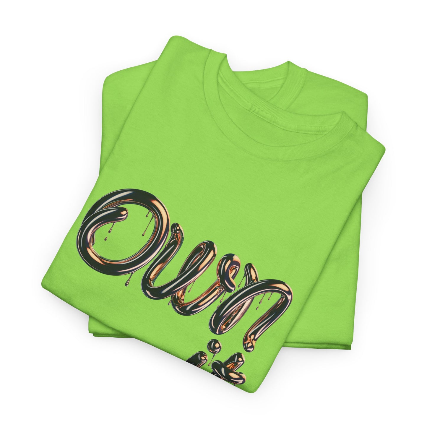 Empowerment Own It Tee