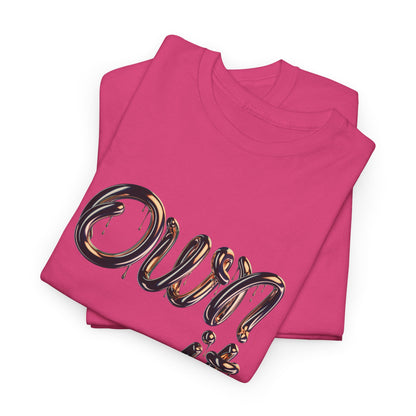 Empowerment Own It Tee
