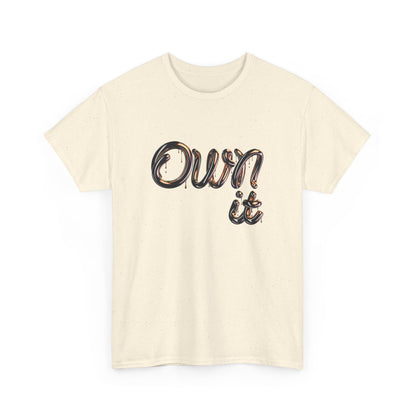 Empowerment Own It Tee